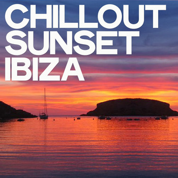 Various Artists - Chillout Sunset Ibiza (Selection Chillout Music From Ibiza)