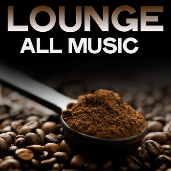 Various Artists - Lounge All Music
