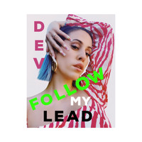 Dev - Follow My Lead (Explicit)