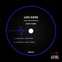 Luis Ozen - Party Work