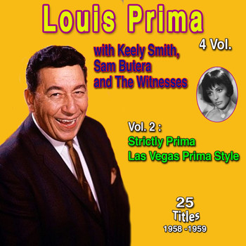 Louis Prima - Louis Prima 4 Vol. - 100 Successes (Vol. 2: Strictly Prima, Las Vegas Prima Style)