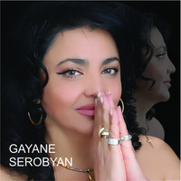 Gayane Serobyan - Du Anmegh Es
