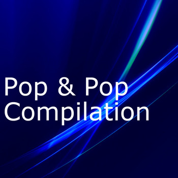 Various Artists - Pop & pop compilation (Explicit)