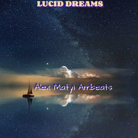 Alex Matyi Ambeats - Lucid Dreams
