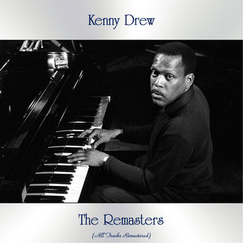 Kenny Drew - The Remasters (All Tracks Remastered)