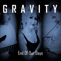 Gravity - End of Our Days