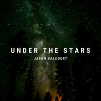 Jason Valcourt - Under the Stars