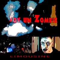 Limousine - Soy un Zombie