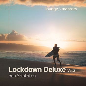 Various Artist - Lockdown Deluxe Vol.2 Sun Salutation