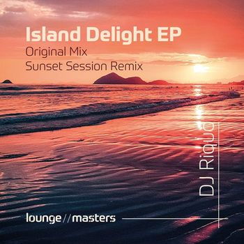 Dj Riquo - Island Delight (Sunset Session Remix)