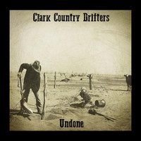 Clark Country Drifters - Undone