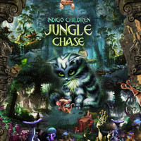Indigo Children - Jungle Chase