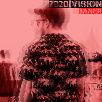 Baner - 2020 Vision (Explicit)