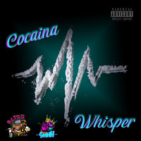 Whisper - Cocaina (Explicit)