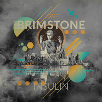 Brimstone - INSULIN