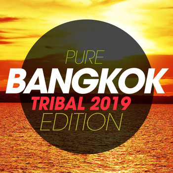 Various Artists - Pure Bangkok Tribal 2020 Edition