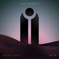Rosey Chan - Influence