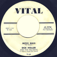 Dick Holler - Moss Man (Remastered)