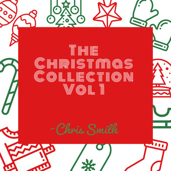 Chris Smith - The Christmas Collection Vol.1