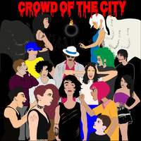 Electricskiess - Crowd Of The City EP