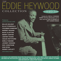 Eddie Heywood - Collection 1940-59