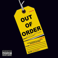 Dan Diggable, DJ Eyeball & Billy Nojokes - Out of Order (feat. J57) (Explicit)