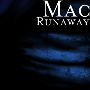 MAC - Runaway (Explicit)