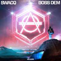 SWACQ - Boss Dem