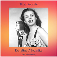 Ilene Woods - Everytime / Estrellita (Remastered 2020)