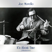 Joe Morello - It's About Time (Remastered 2020)