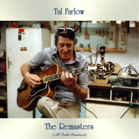 Tal Farlow - The Remasters (All Tracks Remastered)