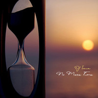 DJ Iaia - No More Time