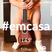 L&S - #Emcasadois (Instrumental)