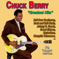 Chuck Berry - Chuck Berry "Greatest Hits" (Maybellene, Roll Over Beethoven, Rock and Roll Music, Johnny B. Goode, Sweet Sixteen, Memphis Tennessee (1955-1962))