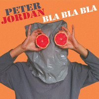 Peter Jordan - Bla Bla Bla