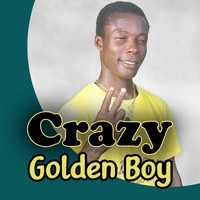 Golden Boy - Crazy