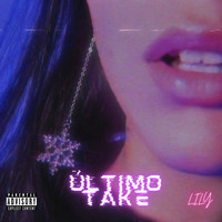 Lily - Último Take (Explicit)