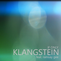 KLANGSTEIN - If Only