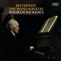 Wilhelm Backhaus - Beethoven: The Piano Sonatas (Stereo Version)