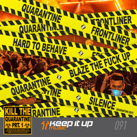 Frontliner - Kill The Quarantine Prt. 1 (Explicit)