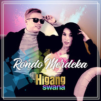 Higang Swana - Rondo Merdeka