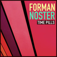 Forman Noster - Time Pills