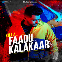 Silla - Faadu Kalakaar
