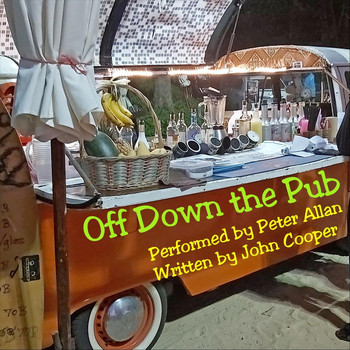 Peter Allan - Off Down the Pub