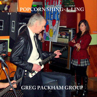 Greg Packham Group - Popcorn Shing-a-Ling