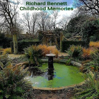 Richard Bennett - Childhood Memories
