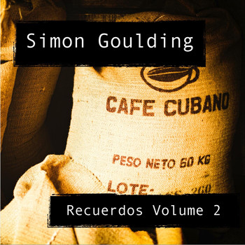 Simon Goulding - Recuerdos, Vol. 2
