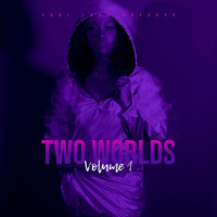 Yuri Luve - Two Worlds, Vol. 1 (Explicit)
