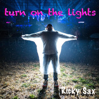 Ricky Sax - Turn on the Lights