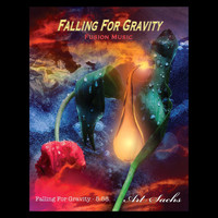 Art Sachs - Falling for Gravity